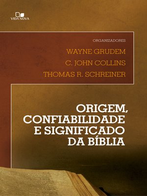 cover image of Origem, confiabilidade e significado da Bíblia